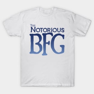 The Notorious BFG T-Shirt